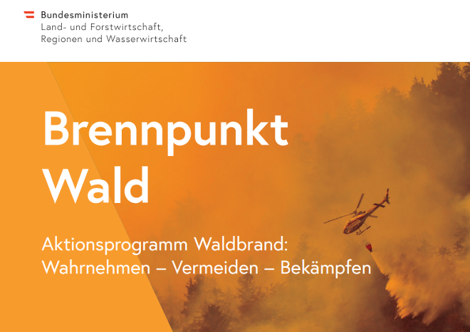 Cover des Aktionsprogramm Waldbrand - Brennpunkt Wald: Wahrnehmen, Vermeiden, Bekämpfen